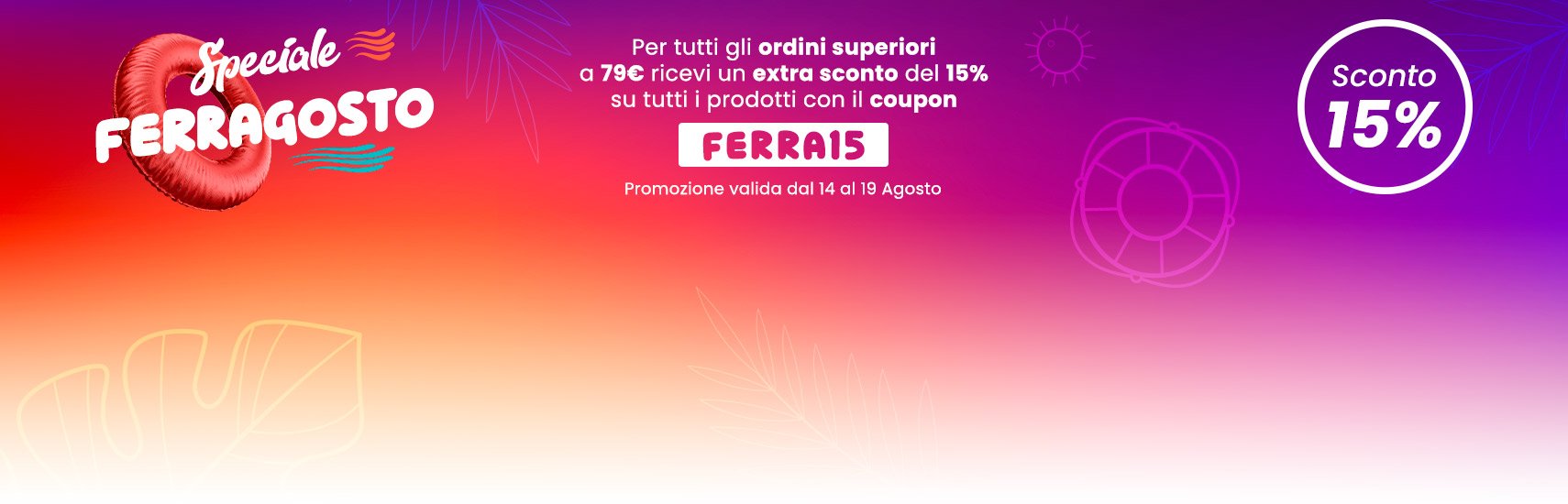 Promo ferragosto 