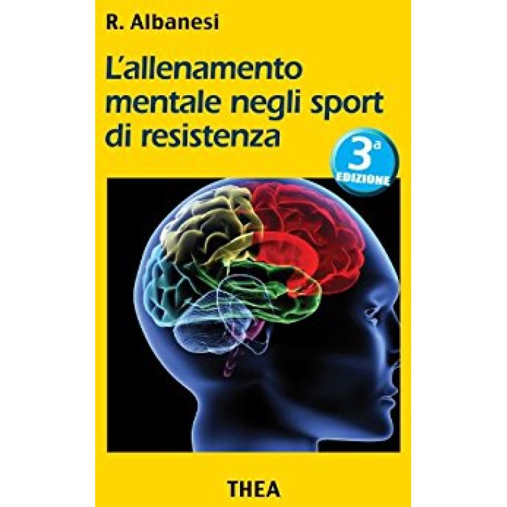 Thea L'allenamento Mentale Negli Sport Di Resistenza Di Roberto Albanesi 1 Libro