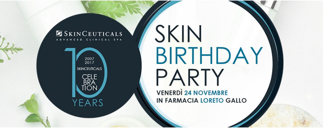 Skin Birthday Party in Farmacia Loreto Gallo