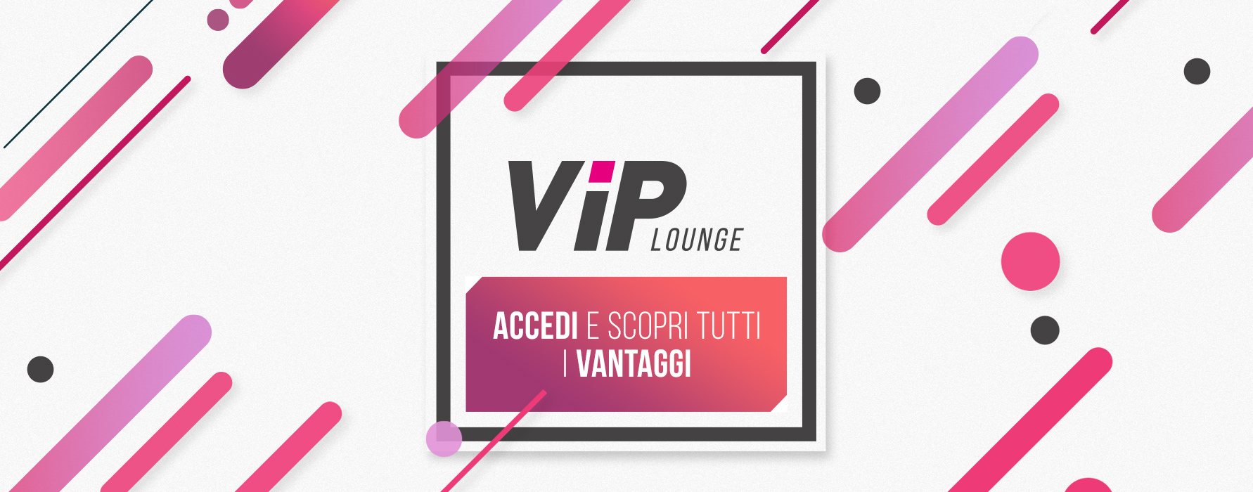 Iscrizione Vip Lounge